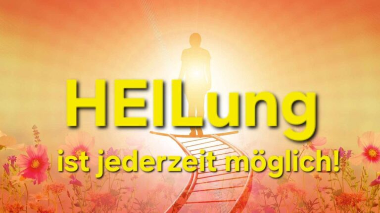 Mehr über den Artikel erfahren Ist HEILung JEDERZEIT möglich?