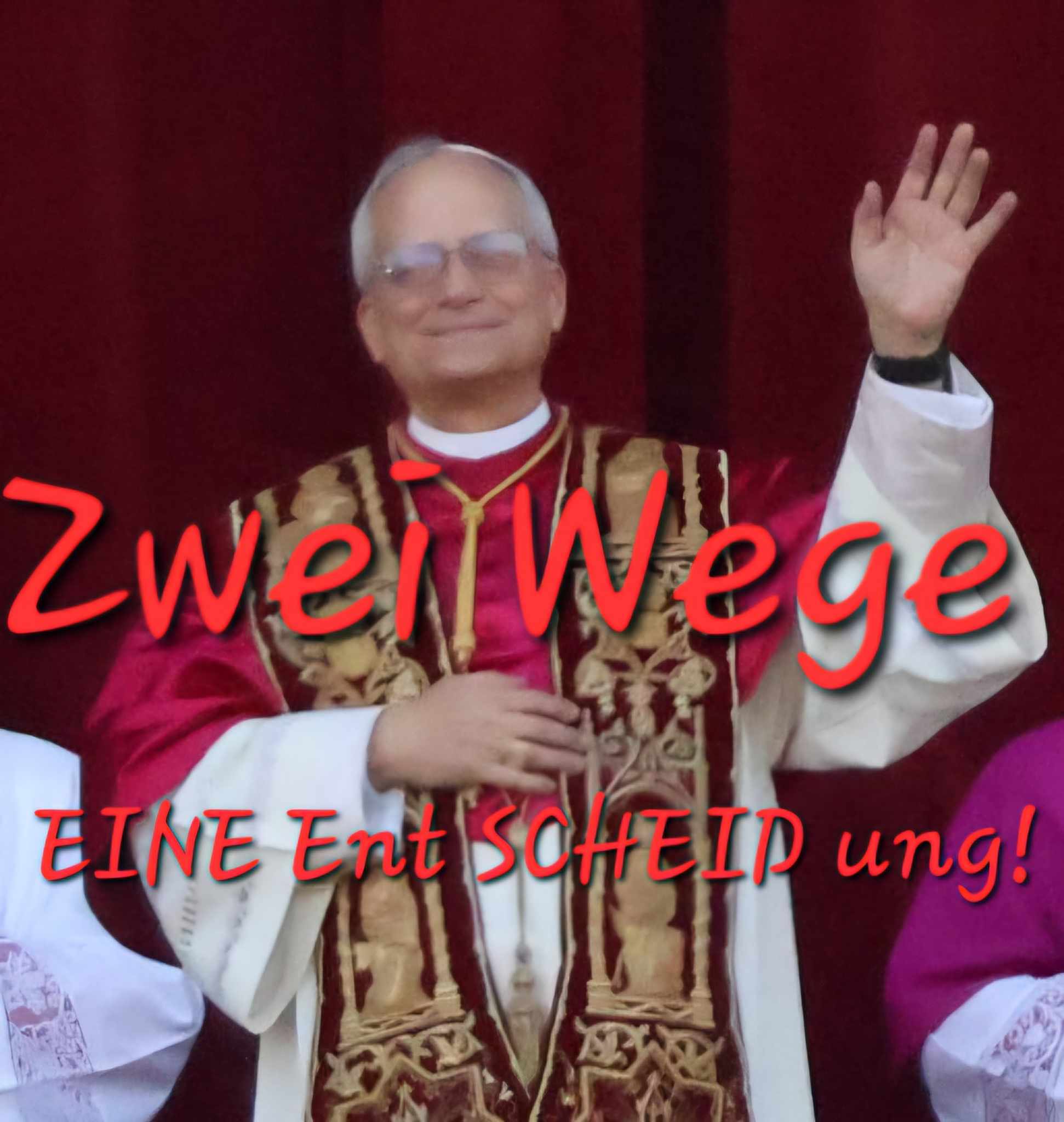 Du betrachtest gerade Zwei WEGE – Eine Ent SCHEID ung!
