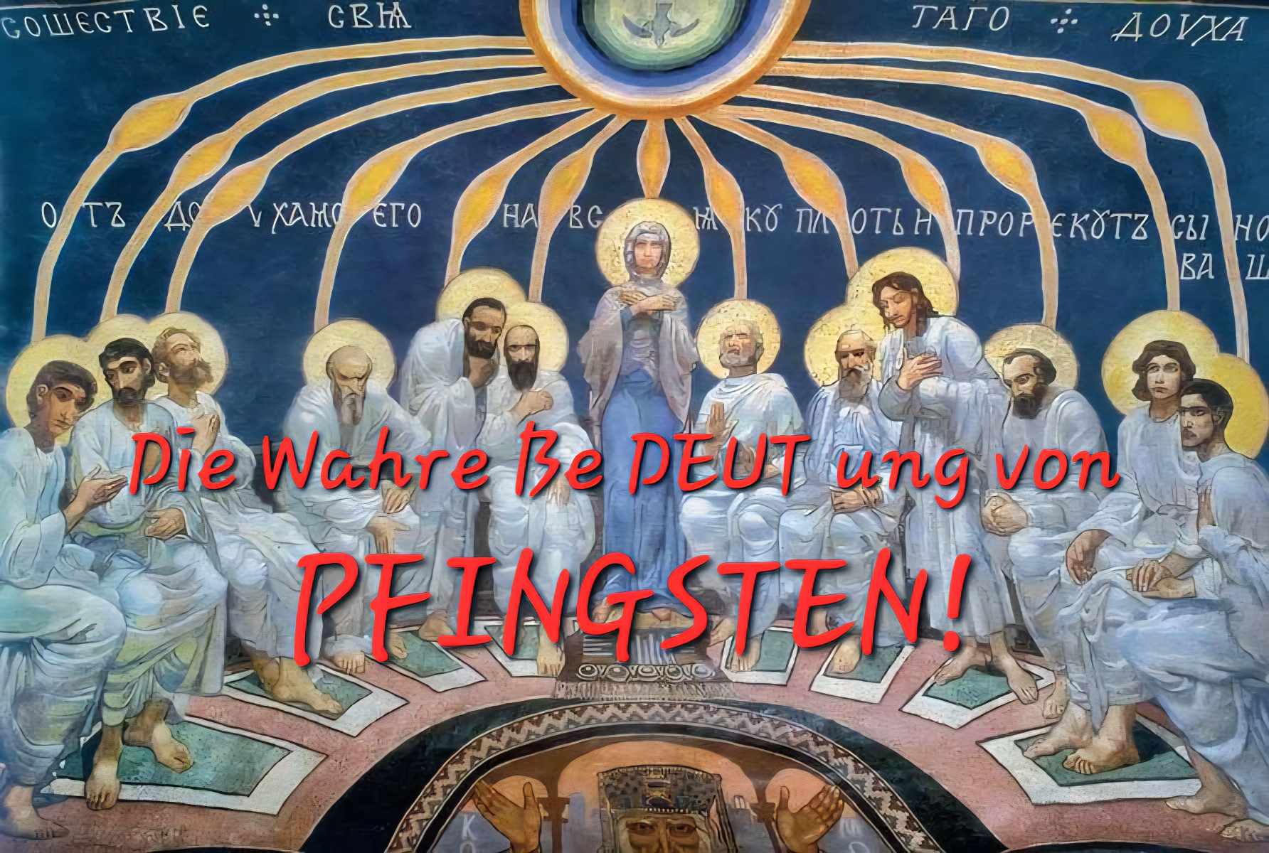 Mehr über den Artikel erfahren PFINGSTEN – PENTECOST!